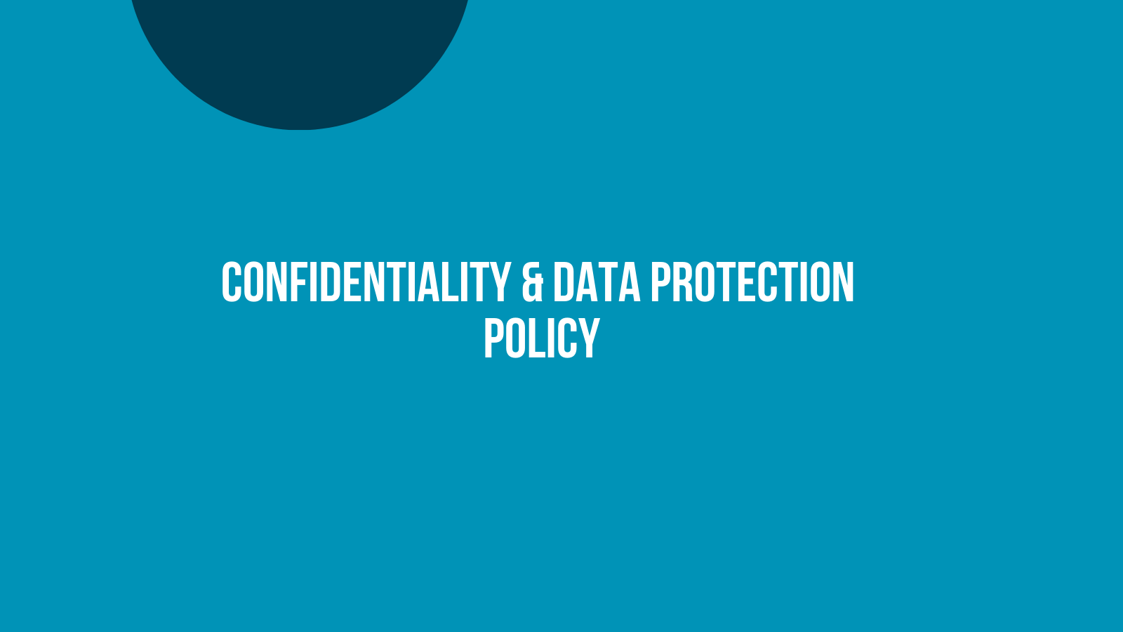 Confidentiality and Data Protection
