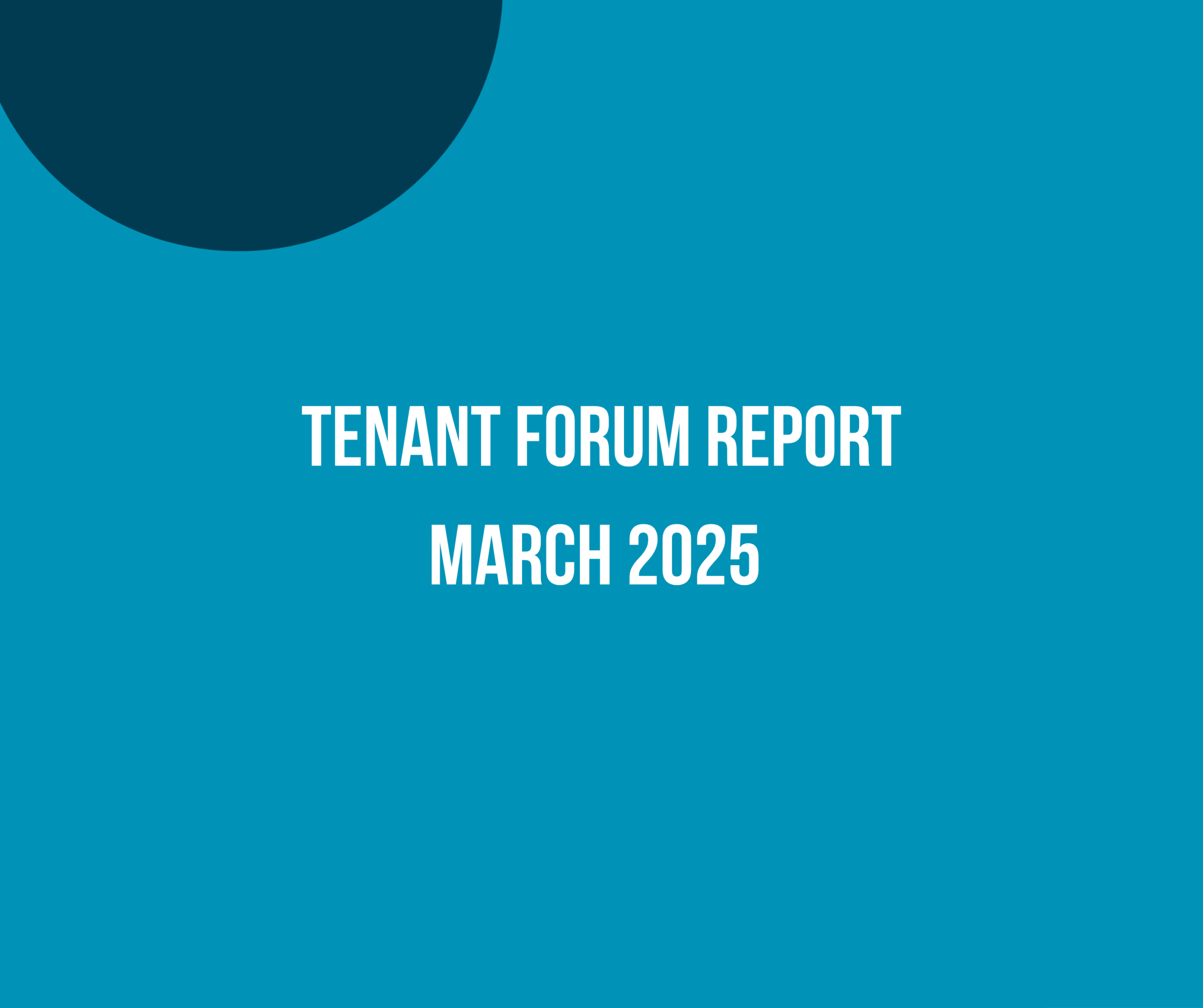 Tenant Forum Report March 2025