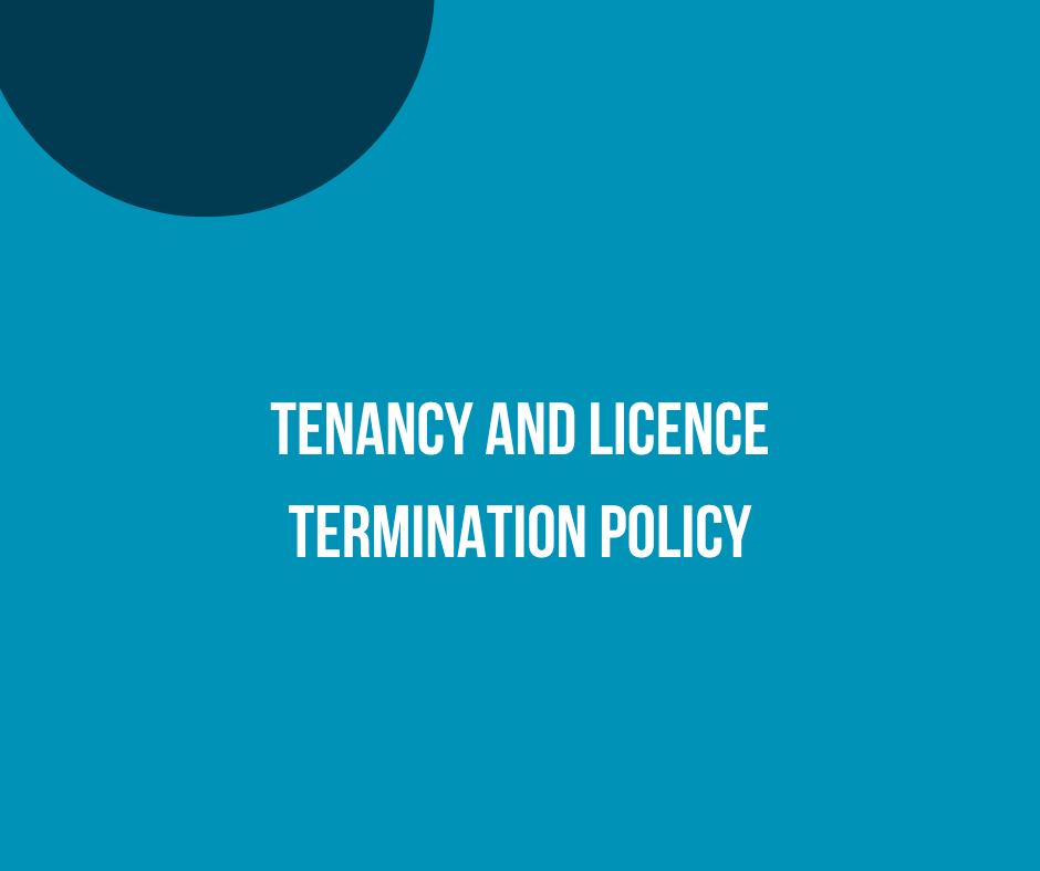 Tenancy and Licence Termination Policy