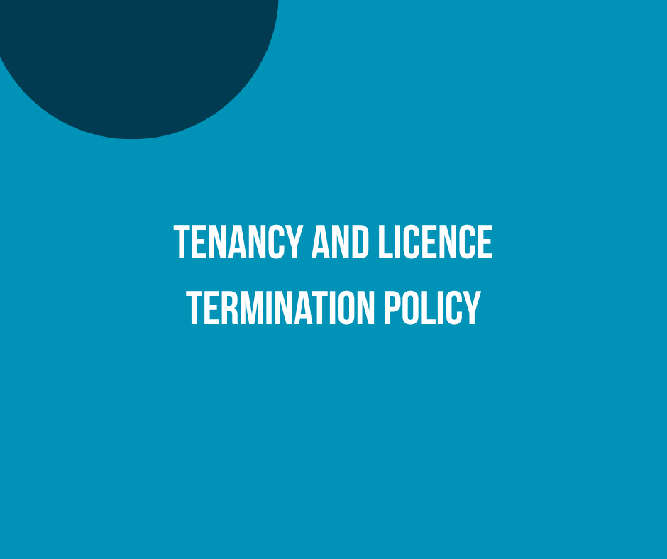 Tenancy and Licence Termination Policy